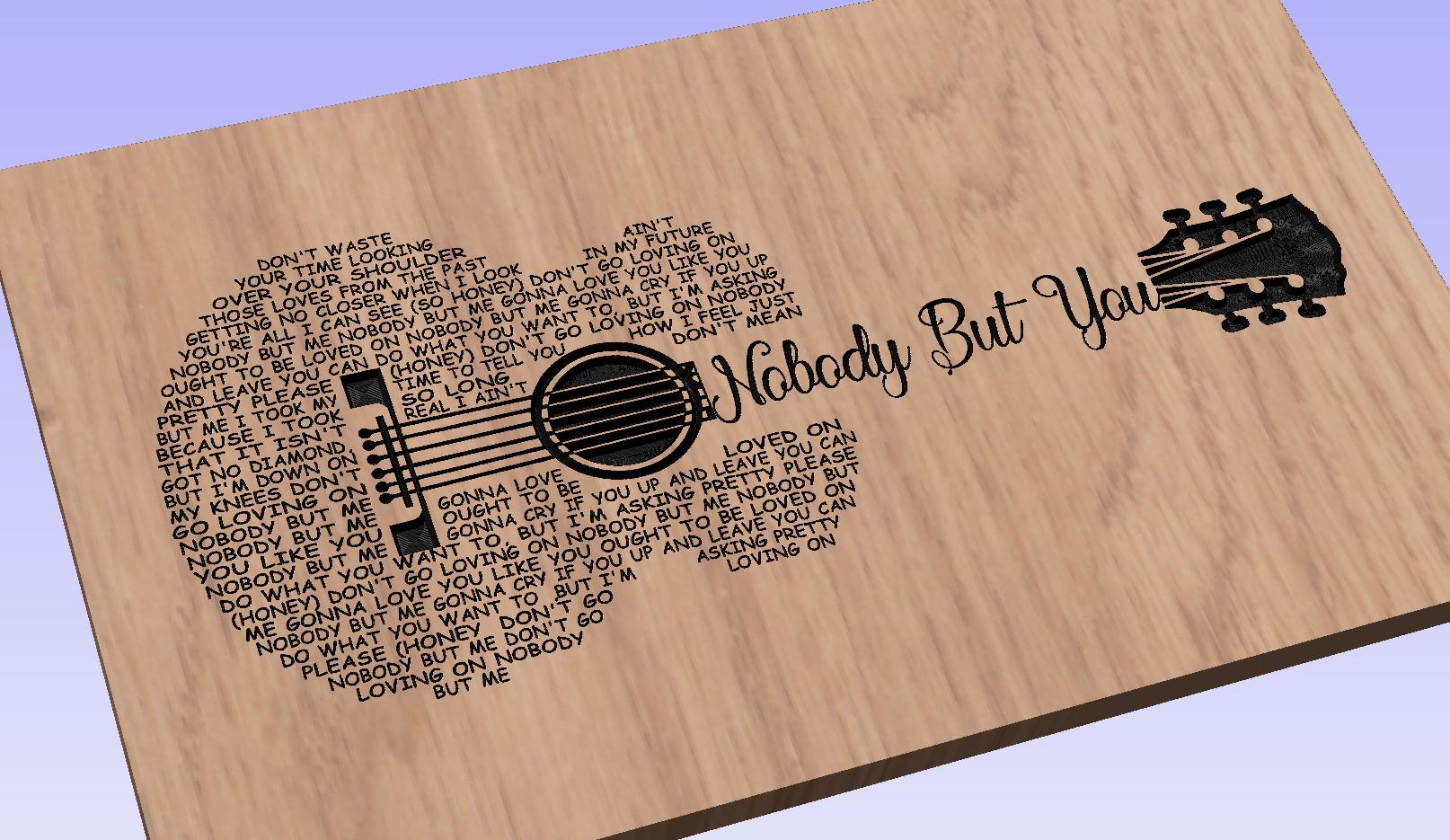 Nobody But You Lyrics Guitar Shaped  SVG ONLY DIGITAL